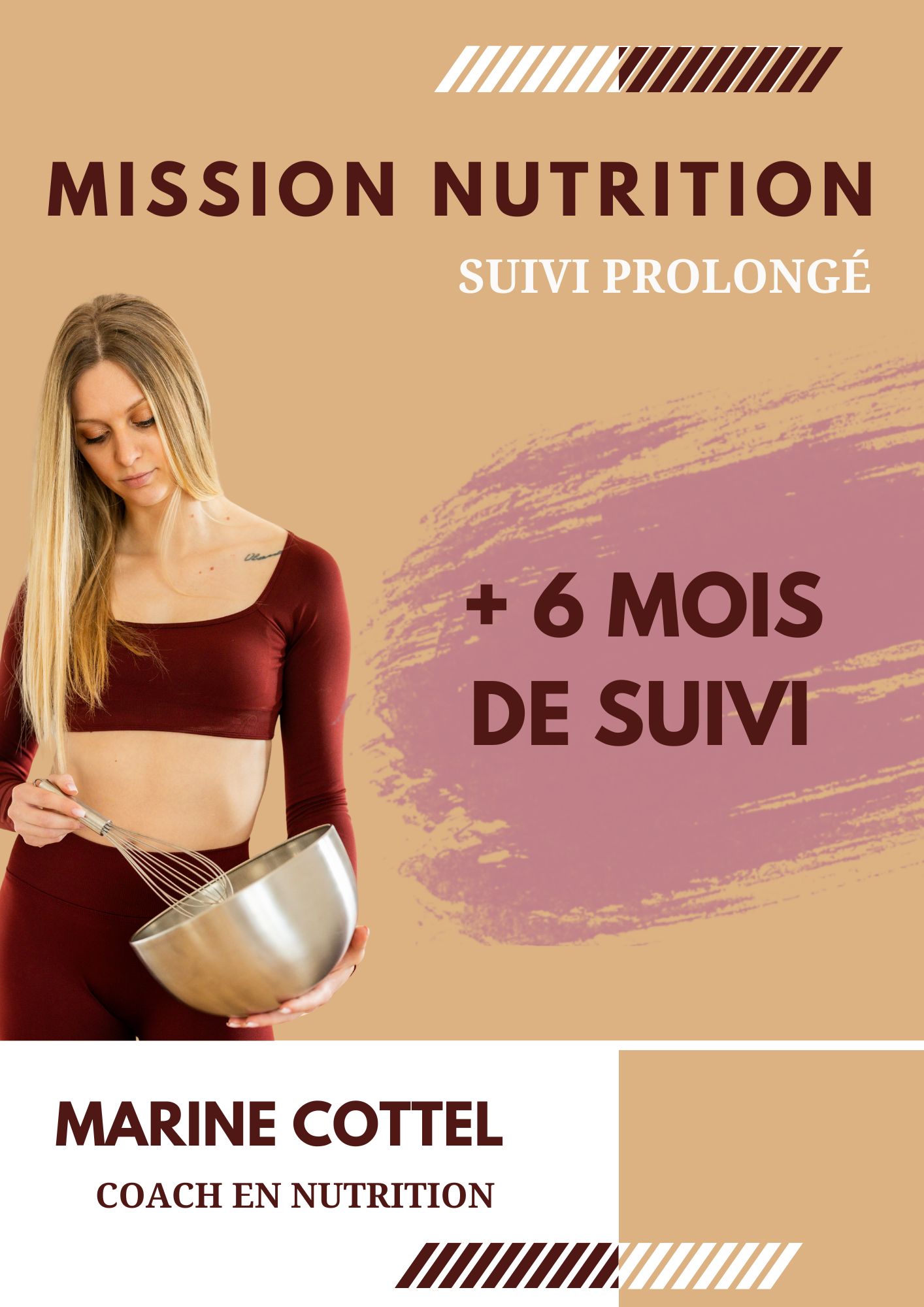 + 6 MOIS MISSION NUTRITION